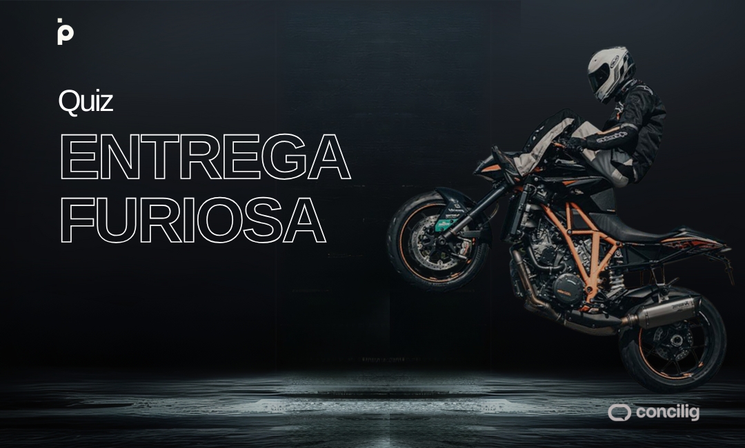 Quiz – Entrega Furiosa